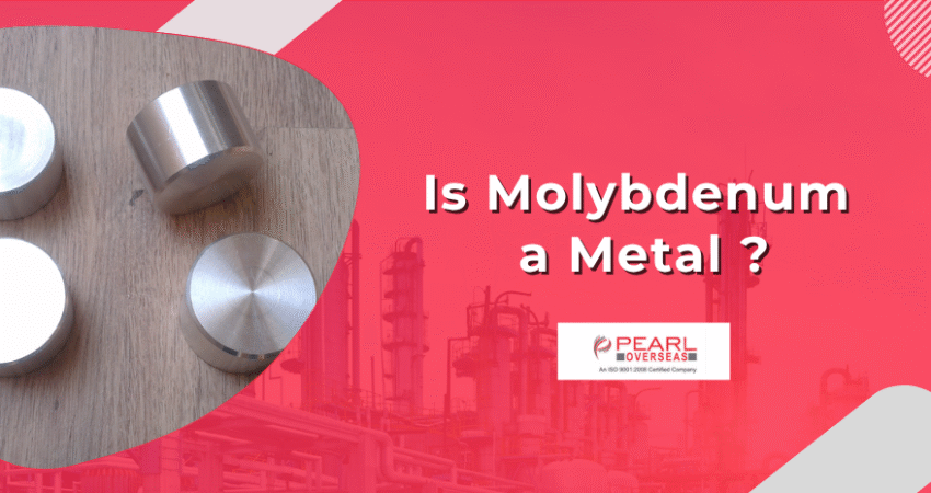 Is Molybdenum a Metal ?