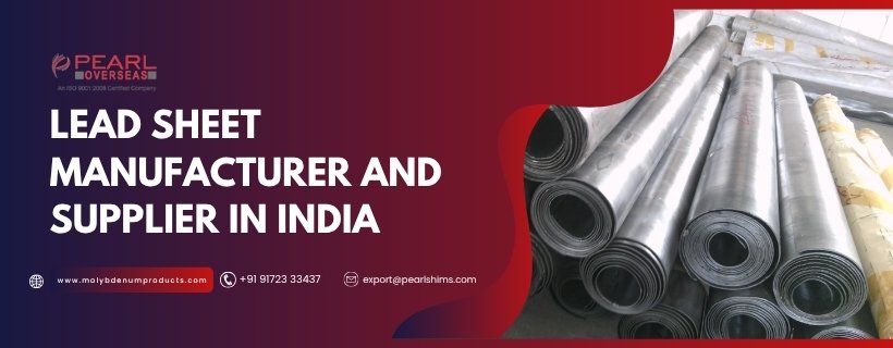 Lead Sheet Manufacturer In India Lead Sheet Manufacturer In India