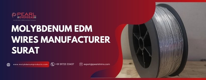 Molybdenum EDM Wire Supplier In Surat
